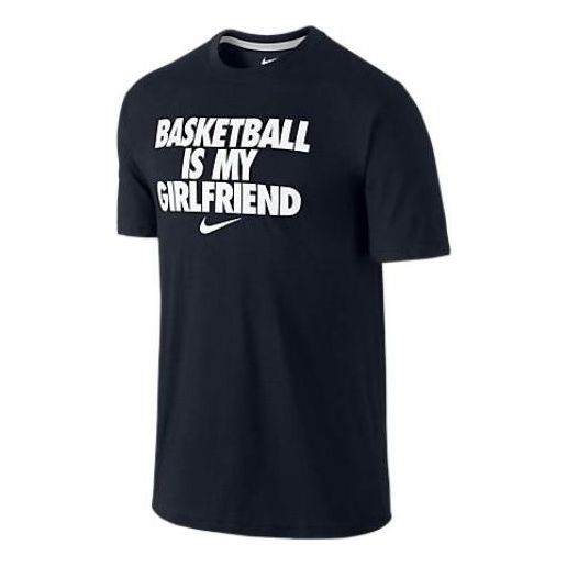 Men's Nike Basketball Is My Girl Friend Slogan Logo Printing Solid Color Round Neck Short Sleeve Black 816084-010